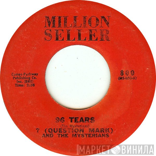 ? & The Mysterians - 96 Tears / Got To