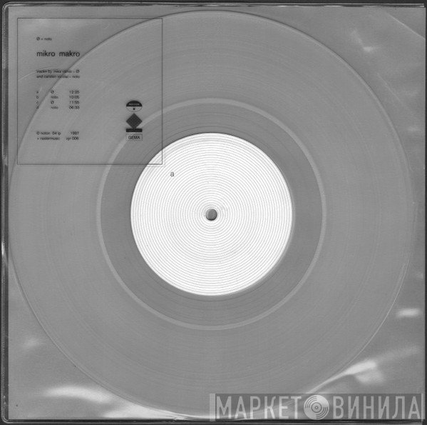 Ø + Noto  - Mikro Makro