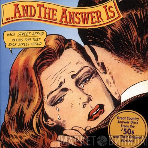  - ...And The Answer Is, '50s