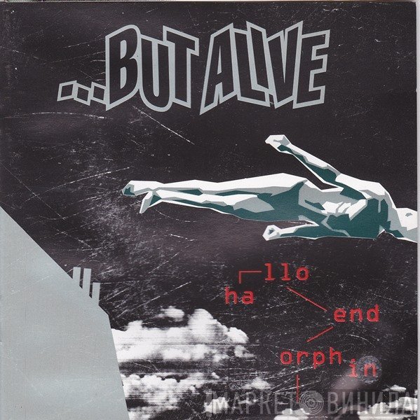 ...But Alive  - Hallo Endorphin