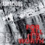 !Audacious - For All It's Worth