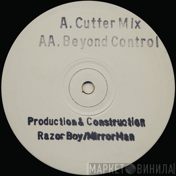  - Cutter Mix / Beyond Control