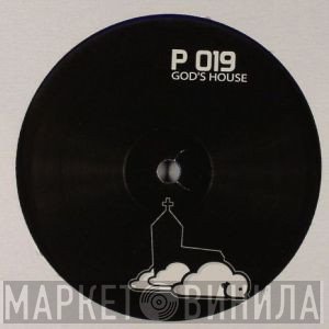  - God's House / Pump It Up
