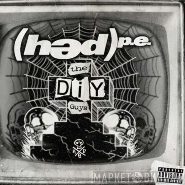 (Hed) P. E.  - The DIY Guys