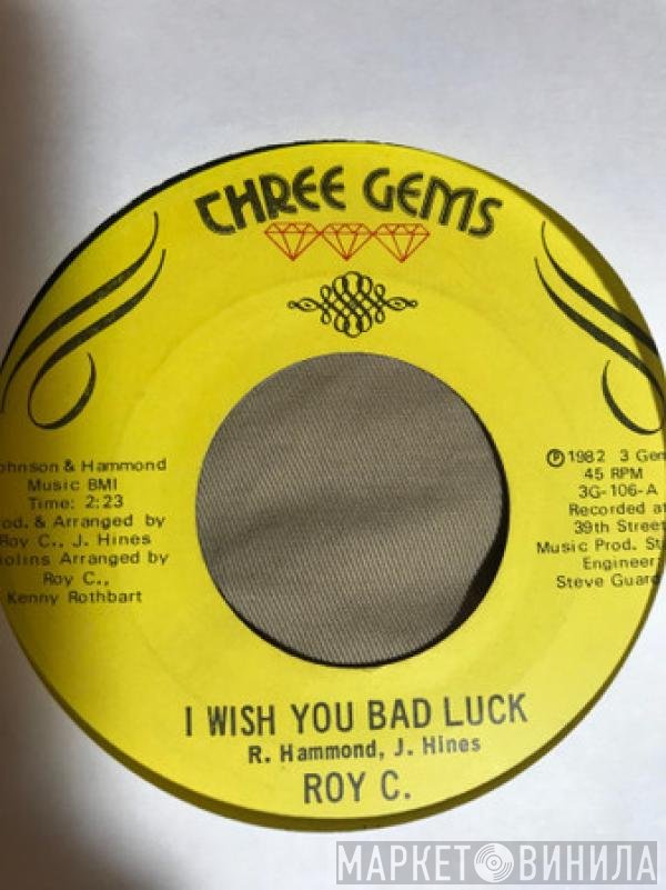  - I Wish You Bad Luck / I Should've Been Gone