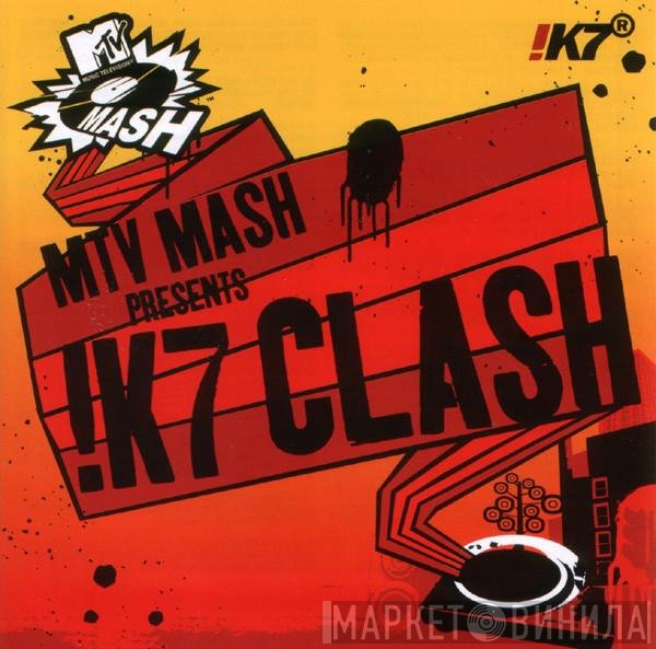  - !K7 Clash