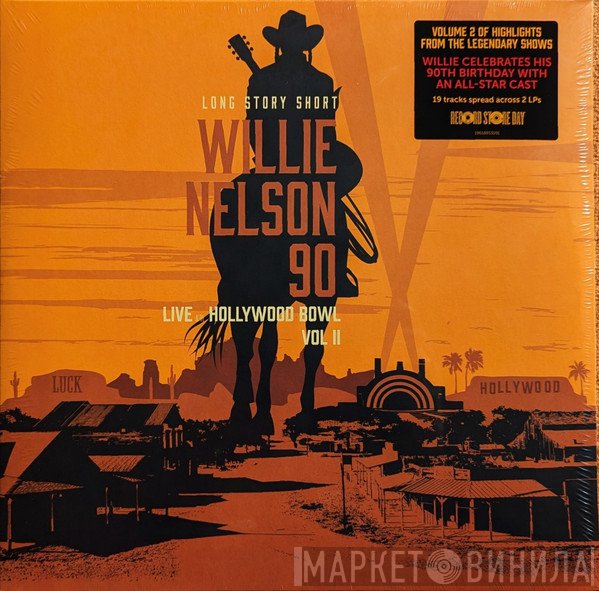  - (Long Story Short) Willie Nelson 90 (Live At The Hollywood Bowl Vol. II)