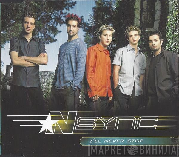 *NSYNC - I'll Never Stop