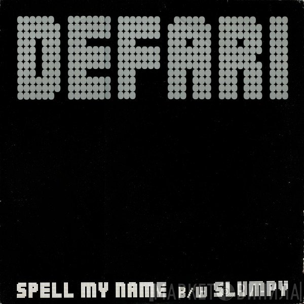  - Spell My Name / Slumpy
