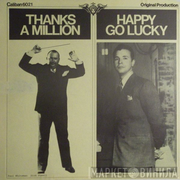  - Thanks A Million/Happy Go Lucky