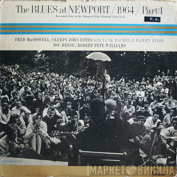  - The Blues At Newport / 1964 / Part 1