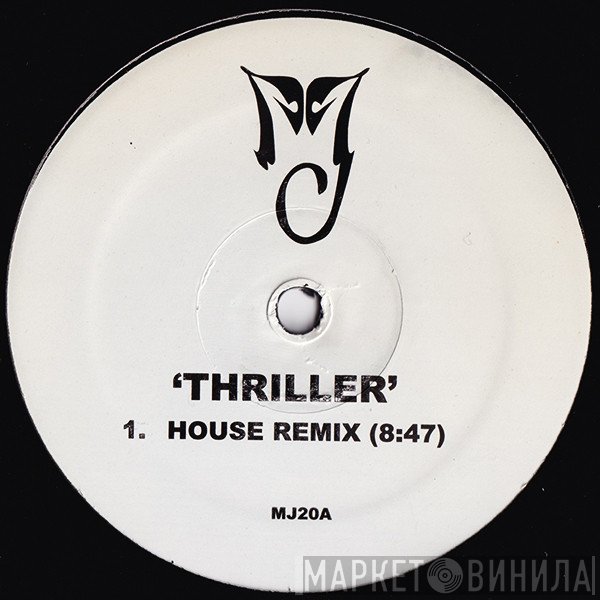  - Thriller / P.Y.T. (House Remixes)