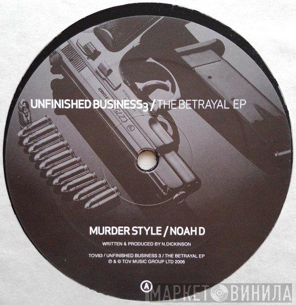  - Unfinished Business 3 / The Betrayal EP