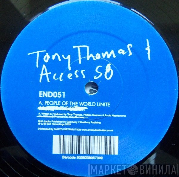 & Tony Thomas  Access 58 - People Of The World Unite (Disc 1)