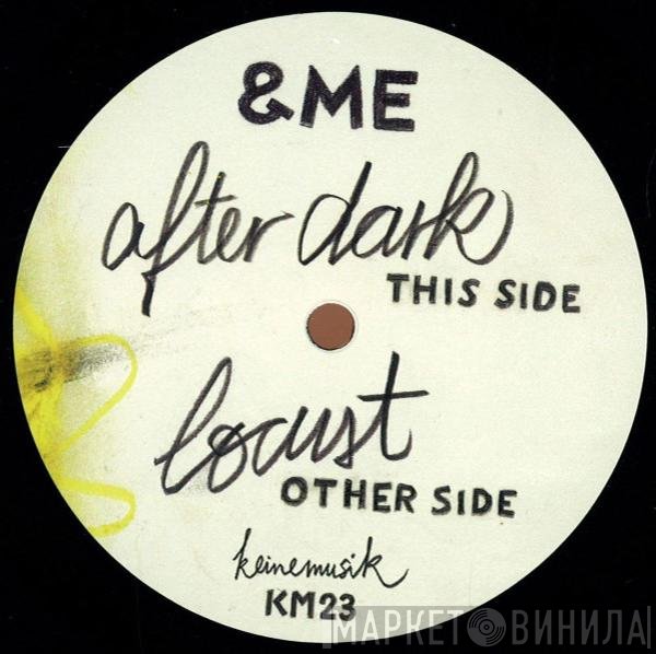 &Me  - After Dark