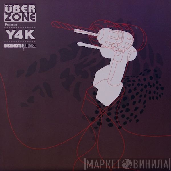  - Überzone Presents: Y4K
