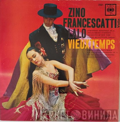 Édouard Lalo / Henri Vieuxtemps - Zino Francescatti, Dimitri Mitropoulos, The New York Philharmonic Orchestra / Eugene Ormandy, The Philadelphia Orchestra  - Symphonie Espagnole / Violin Concerto No. 4 In D Minor