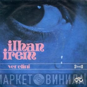 İlhan İrem - Ver Elini / Üzülme Dostum