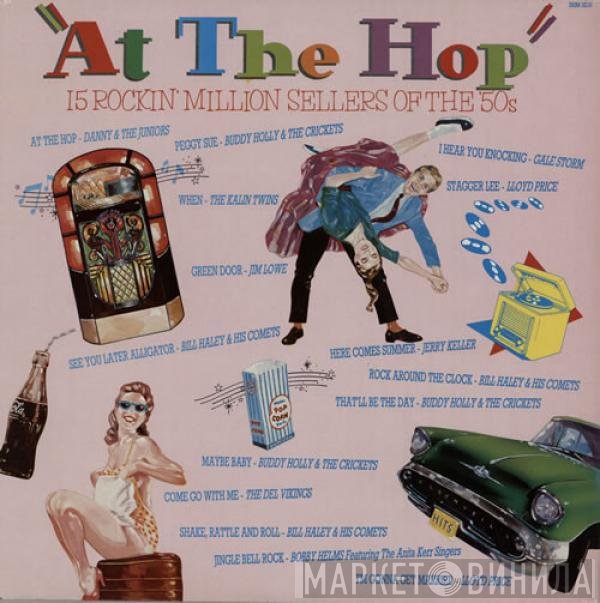  - "At The Hop" 15 Rocking Million Sellers Of The '50s