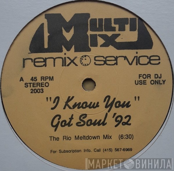  - "I Know You Got Soul '92"