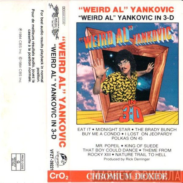 "Weird Al" Yankovic  - In 3-D