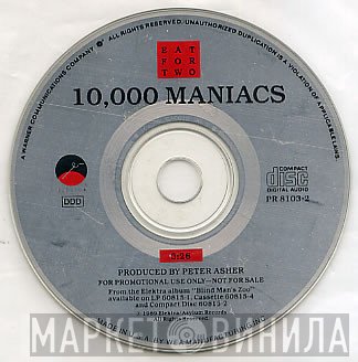 10,000 Maniacs  - Eat For Two