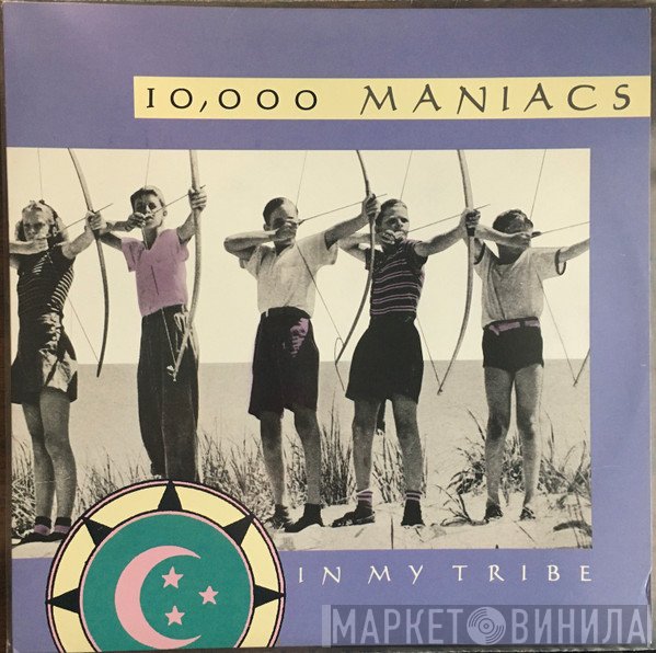 10,000 Maniacs  - In My Tribe