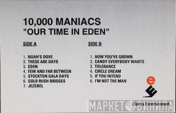 10,000 Maniacs  - Our Time In Eden