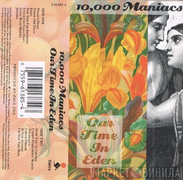10,000 Maniacs  - Our Time In Eden