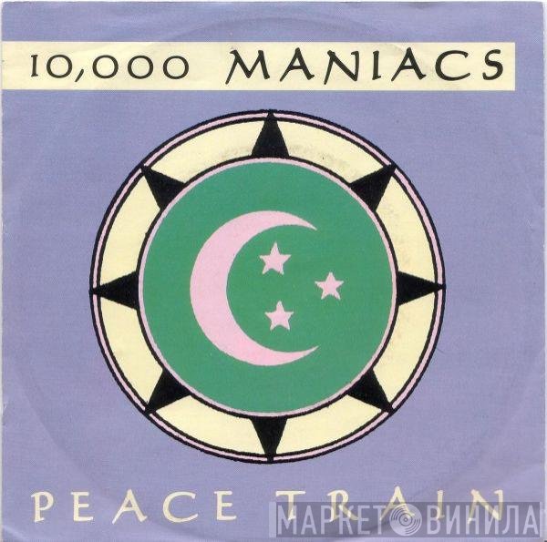 10,000 Maniacs  - Peace Train