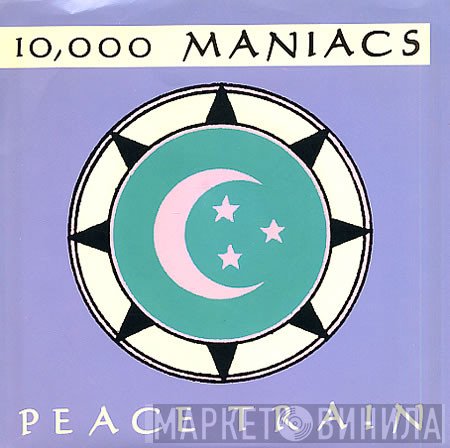 10,000 Maniacs  - Peace Train