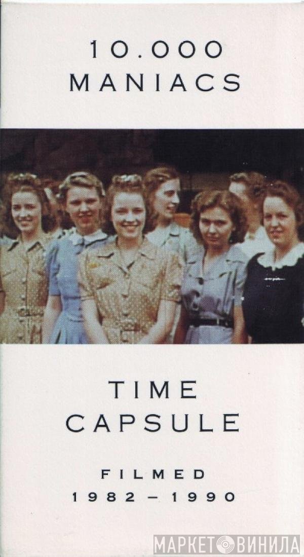 10,000 Maniacs  - Time Capsule