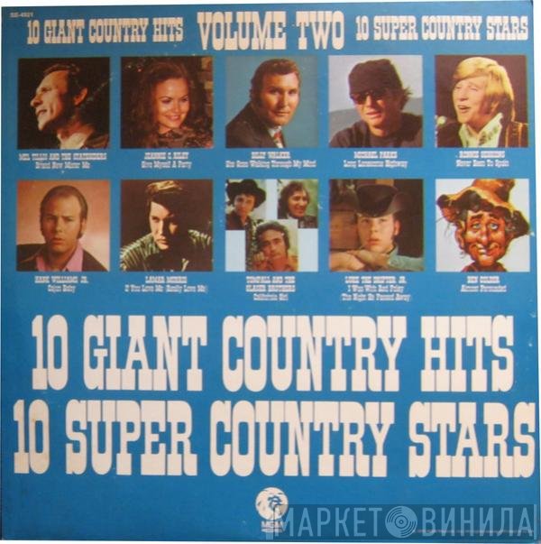  - 10 Giant Country Hits By 10 Super Country Stars, Volume Two
