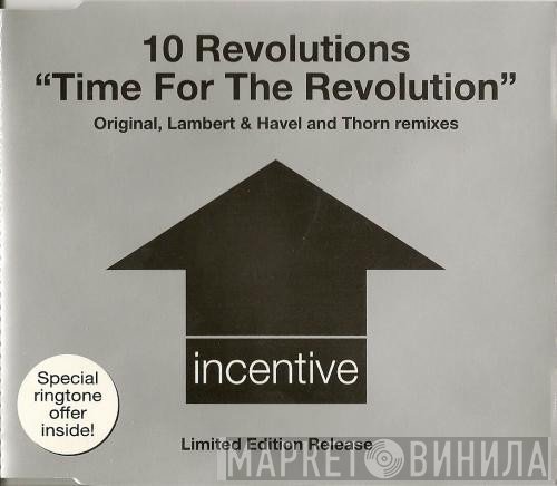 10 Revolutions - Time For The Revolution