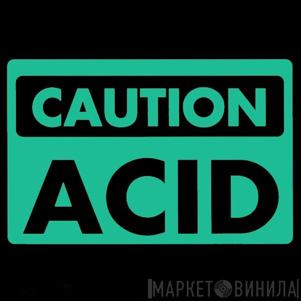 100% Acidiferous - Droid Sector / Annihilate