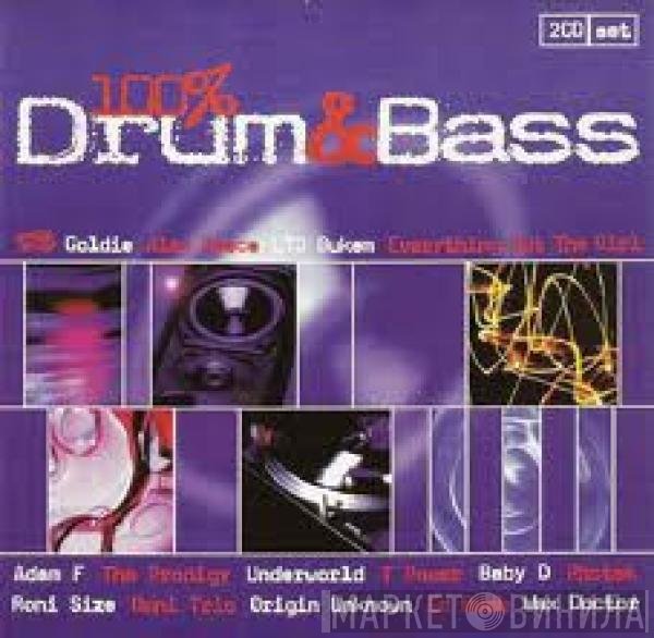  - 100% Drum & Bass