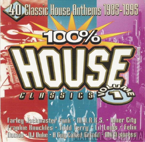  - 100% House Classics Volume 1