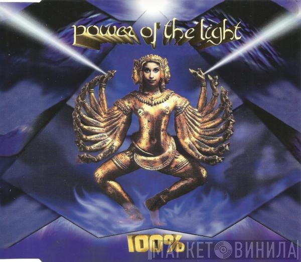 100%  - Power Of The Light