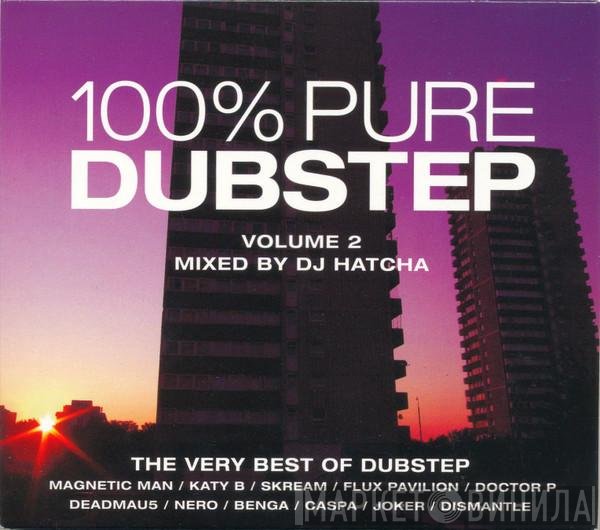  - 100% Pure Dubstep Volume 2 - The Very Best Of Dubstep