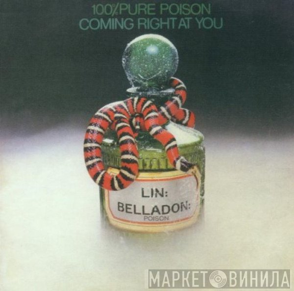 100% Pure Poison - Coming Right At You