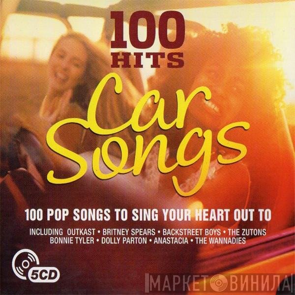  - 100 Hits Car Songs