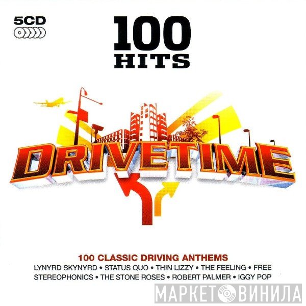  - 100 Hits Drivetime