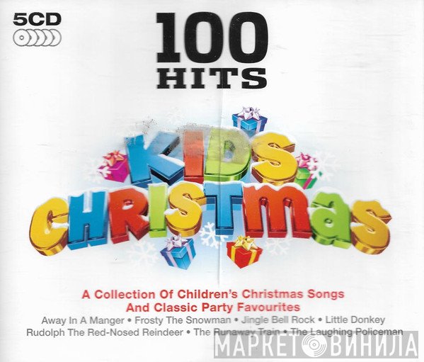  - 100 Hits - Kids Christmas