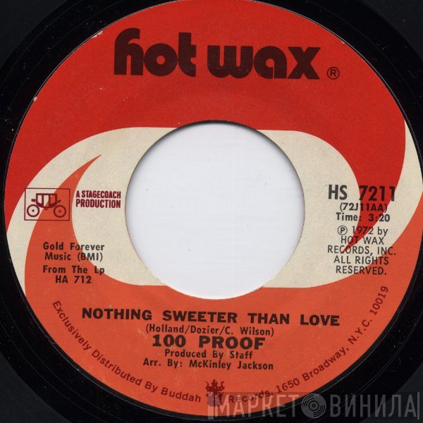 100 Proof Aged In Soul - Nothing Sweeter Than Love / Since You Been Gone