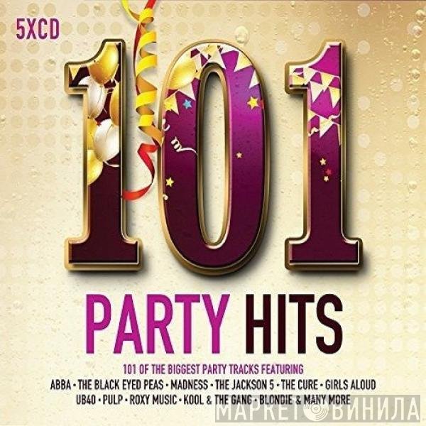  - 101 Party Hits