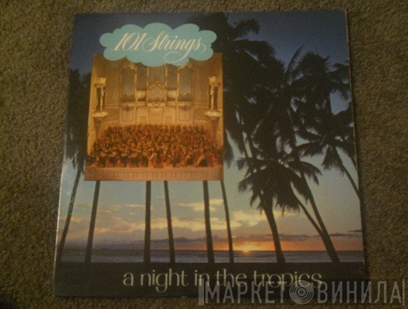 101 Strings  - A Night In The Tropics