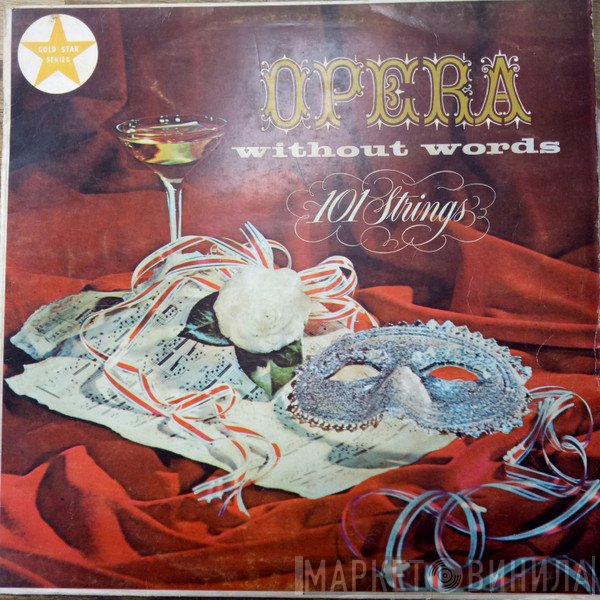 101 Strings  - Opera Without Words