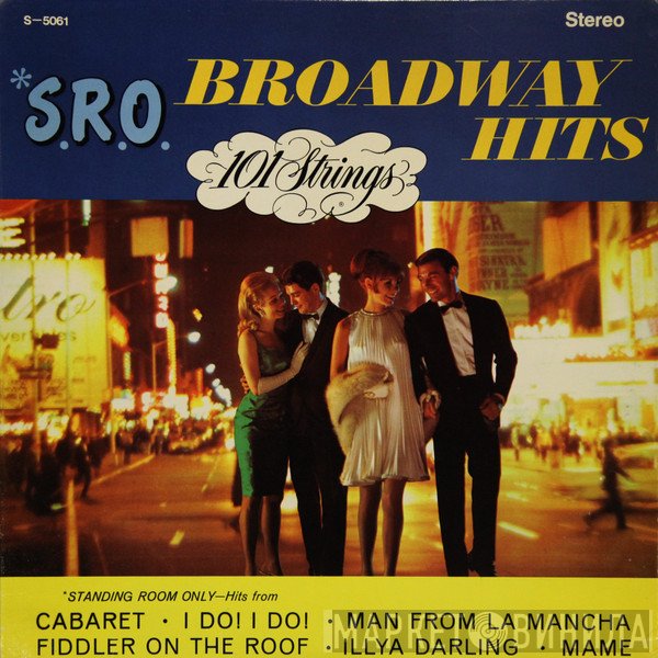 101 Strings  - S.R.O. Broadway Hits