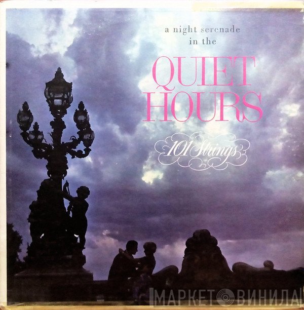 101 Strings  - The Quiet Hours