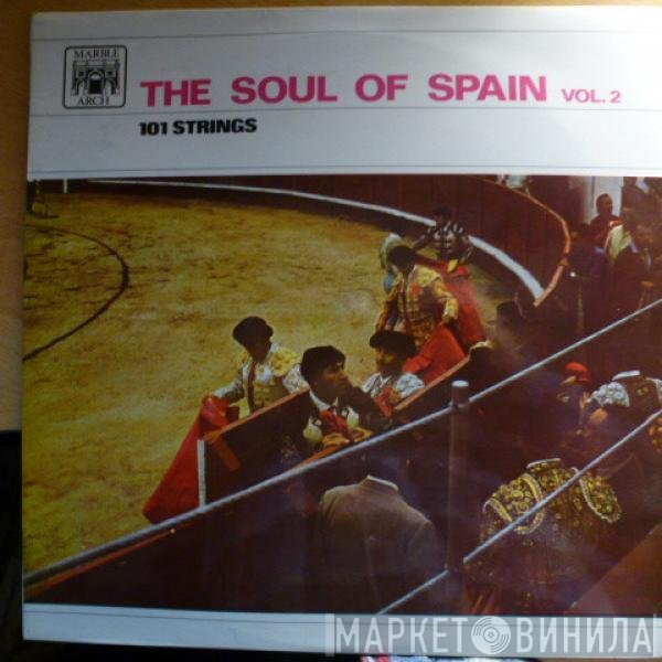 101 Strings - The Soul Of Spain Vol 2